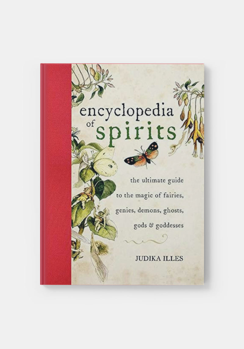 Encyclopedia of Spirits - Judika Illes