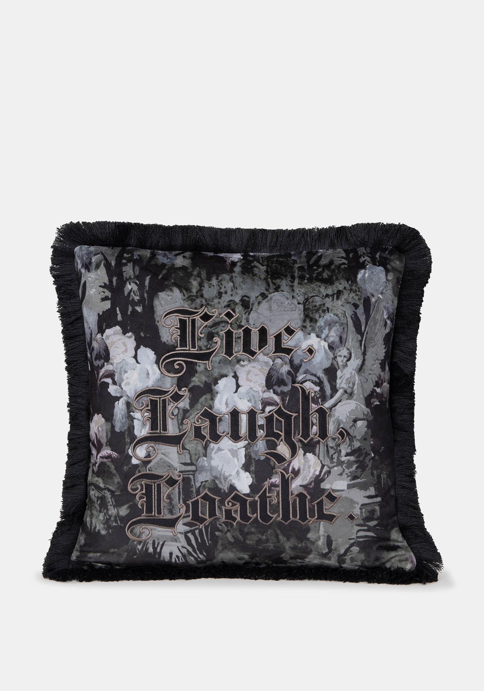 Live Laugh Loathe Velvet Embroidered Cushion