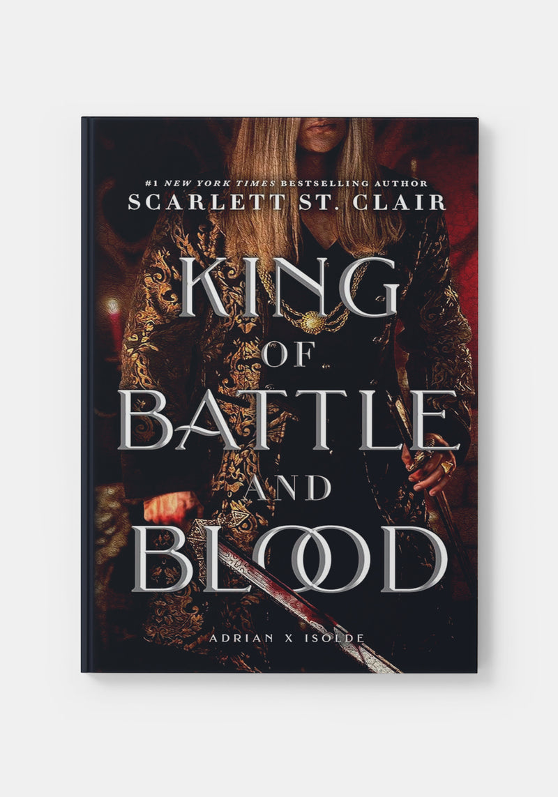 King of Battle and Blood - Scarlett St Clair